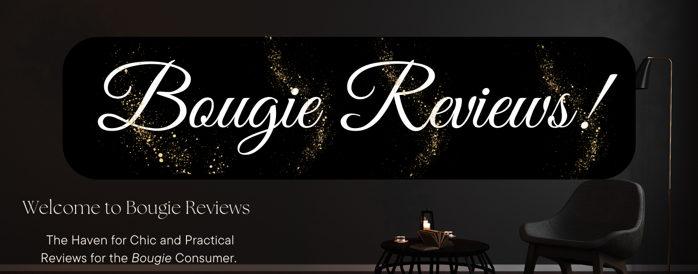 Bougie Reviews!